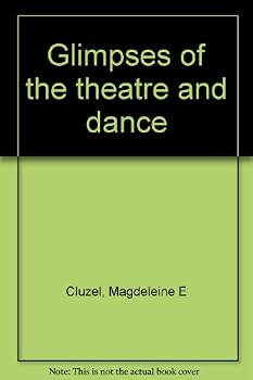 Paperback Glimpses of the Theatre and Dance. [Unknown] Book