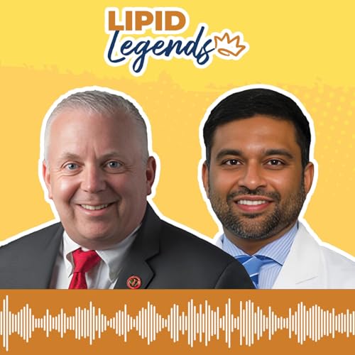 Lipid Legends: Drs. James Underberg and Zahid Ahmad Distinguish Lipodystrophy Syndromes and Their Treatment Approaches cover art