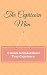The Capricorn Man: A Guide to Understand Your Capricorn