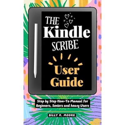 The Kindle Scribe User Guide