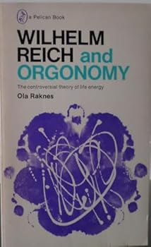 Mass Market Paperback Wilhelm Reich and Orgonomy Book