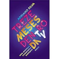 Treze Meses Dentro da Tv 8532530680 Book Cover