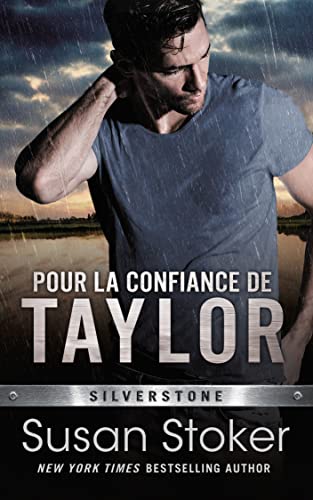 Pour la confiance de Taylor (Silverstone t. 2)