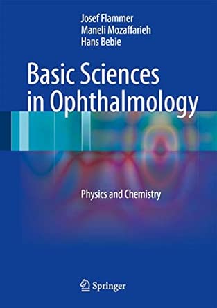 Basic Sciences in Ophthalmology: Physics and Chemistry 2013th Edition book cover