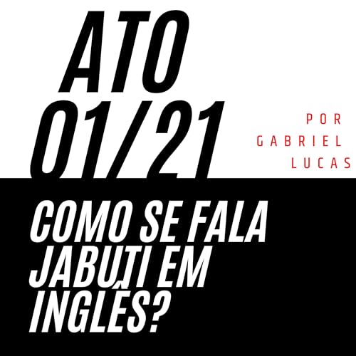 Ato n&ordm; 01/2021 - Como se fala jabuti em ingl&ecirc;s?