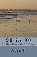 90 in 90: 90 Readings in 90 Days 1519582919 Book Cover