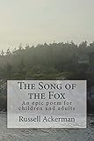 The Song of the Fox: An epic poem for children and adults