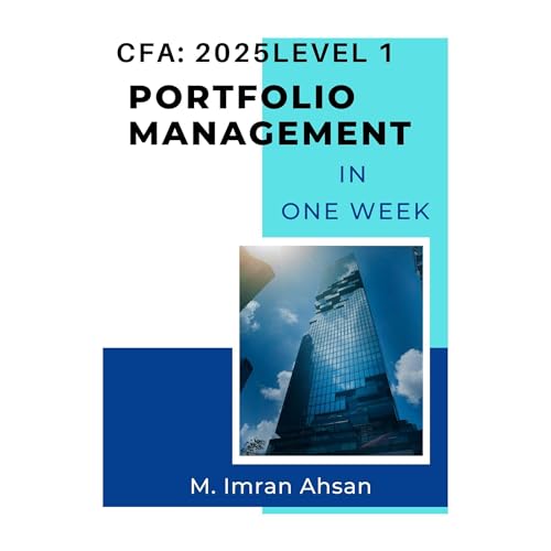 CFA 2025, Level 1: Portfolio Management by M. Imran Ahsan episode artwork