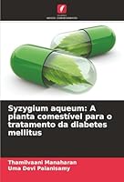 Syzygium aqueum: A planta comestível para o tratamento da diabetes mellitus (Portuguese Edition) 6208857139 Book Cover