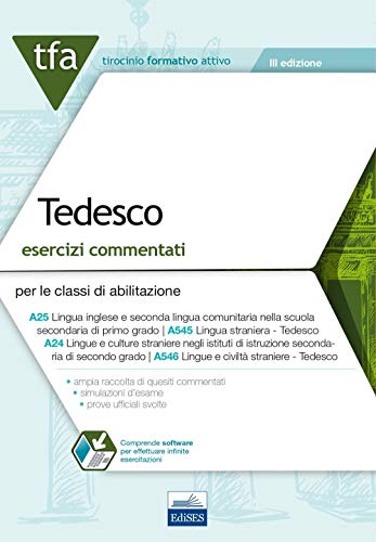7 TFA. Tedesco. Esercizi commentati per le classi