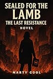 google maps italia  Sealed For The Lamb: The Last Resistance (English Edition)