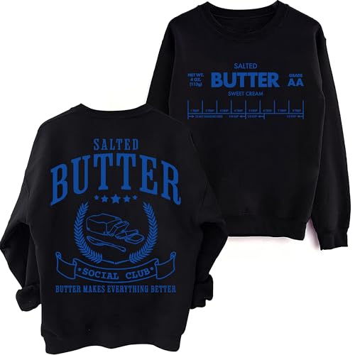 Salted Butter Sweatshirt & Hoodie, Funny Butter Shirt3