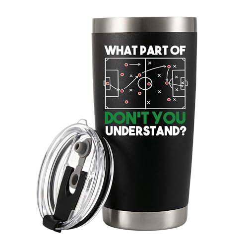 Panvola What Part Don’t You Understand Soccer Gifts Soccer Player Gifts for Coach Sports Lover Men Husband Boyfriend Brother Vacuum Insulated Tumbler Stainless Steel (20 oz, Black)
