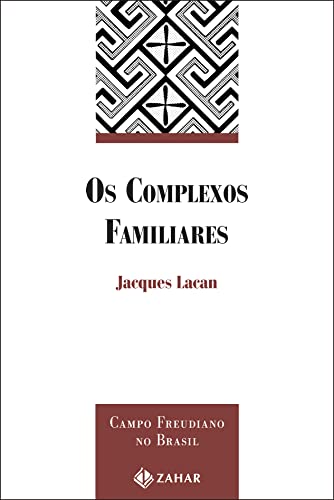 Os complexos familiares: na formação do indivíduo