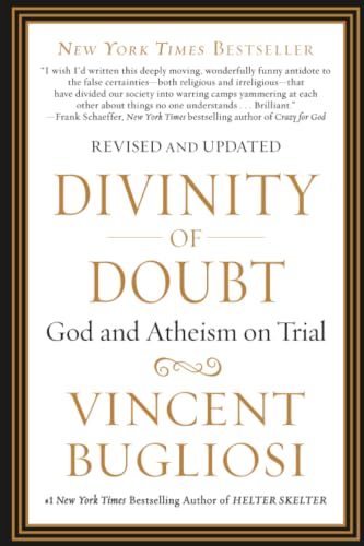 Divinity of Doubt: God and Atheism on Trial