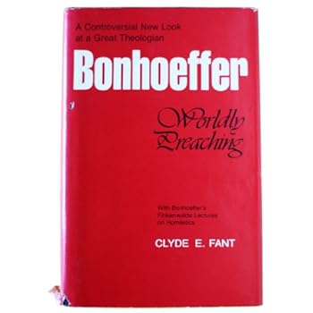 Hardcover Bonhoeffer: Worldly Preaching Book