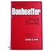 Bonhoeffer: Worldly Preaching