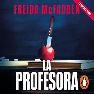 La profesora (castellano) Audiolibro Por Freida McFadden, Santiago del Rey Farr&eacute;s - translator arte de portada