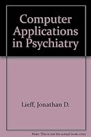 Computer Applications in Psychiatry 0880480319 Book Cover