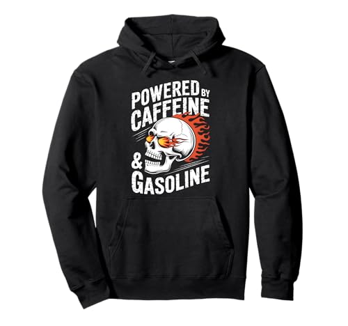 Alimentado por cafeína y gasolina Funny Sudadera con Capucha