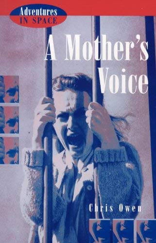 A Mother's Voice (Adventures in Space)