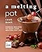 A Melting Pot Cookbook: Fondue Recipes to Keep Your Melting Pot Hot (English Edition)