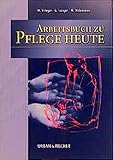 Pflege heute. Arbeitsbuch