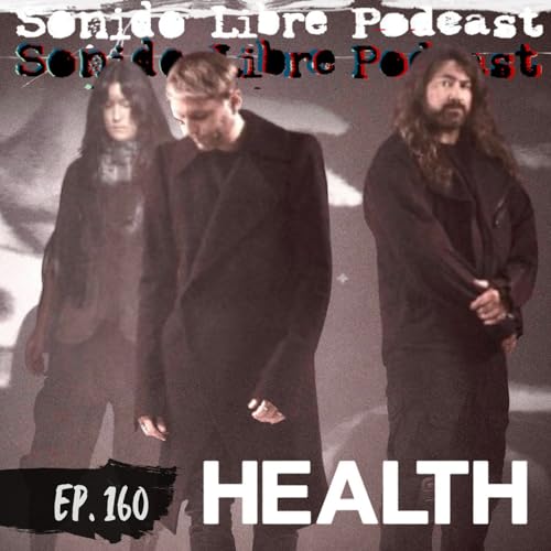 E160 / HEALTH / Noise electro-industrial