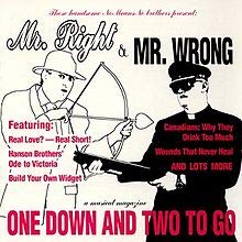 Nomeansno Presents: Mr. Right & Mr. Wrong, One Down and Two to Go