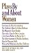 Plays by and about Women