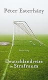  Deutschlandreise im Strafraum