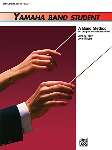 Yamaha Band Student, Book 1: Conductor's Score (Yamaha Band Method)
