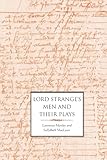 Lord Strange's Men and Their Plays