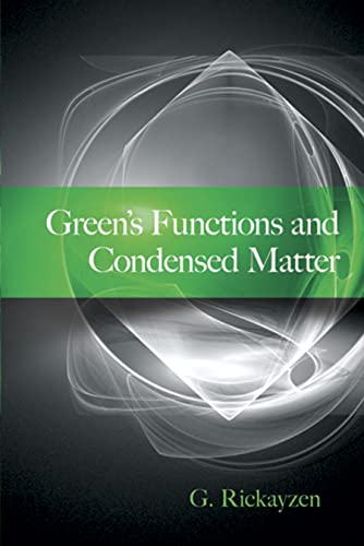 Green's Functions and Condensed Matter (Dover Books on Physics)