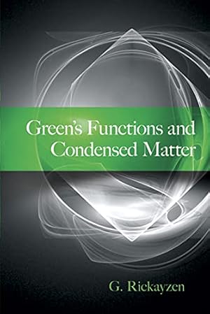 Book cover Green's Functions and Condensed Matter (Dover Books on Physics)