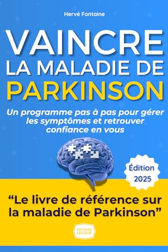 Vaincre Parkinson - Reprenez le...