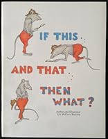 If This... & That.. Then What (My Read & Think Series) 0914127047 Book Cover
