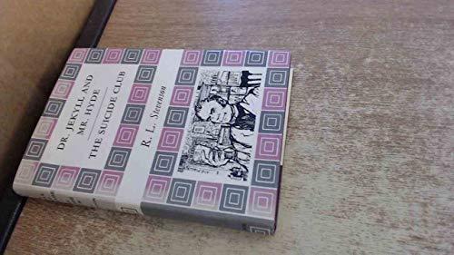 Dr. Jekyll and Mr Hyde, & The Suicide Club (Cho... B0000CL2G7 Book Cover