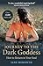 Journey to the Dark Goddess: How to Return to Your Soul