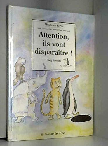 Attention, ils vont disparaître !
