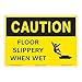 Caution/Slippery When Wet Sign (OS1181CH-)|Aluminum 12" X 18" Corner Mounting Holes|OSHA Signs|Sign for Business, Retail, Workplace, Restaurant, Medical Facility
