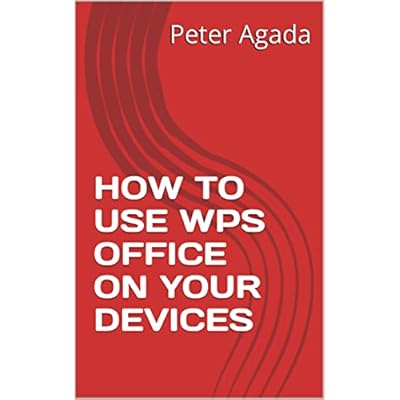 HOW TO USE WPS OFFICE ON YOUR DEVICES