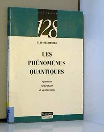 Télécharger Les phenomenes quantiques Livre PDF Gratuit