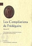  Les Compilations: Partie 4. Edition bilingue français-latin