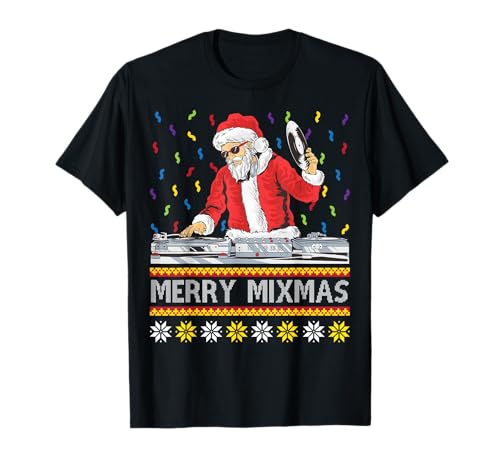 Merry Mixmas Lustige Weihnachten DJ Santa Music Party Ugly T-Shirt
