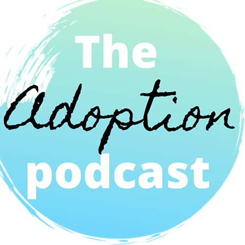 The Adoption Podcast cover art