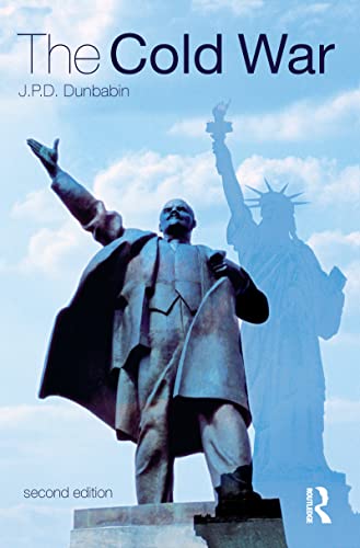 The Cold War: The Great Powers And Their Allies (The Postwar World)