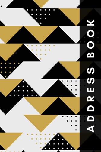 Address Book: Hardcover / Black Gold White Triangle - Abstract Modern Art Pattern / Track Names - Telephone Numbers - Emails in Small 6x9 Notebook ... Kids - Teen - Adult -Senior Citizen Gift