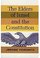 The Elders of Israel and the Constitution B000UO8M92 Book Cover