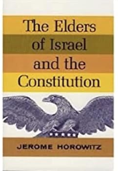 Hardcover The Elders of Israel and the Constitution Book